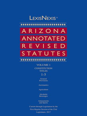 cover image of LexisNexis Arizona Annotated Revised Statutes